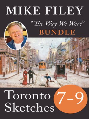 cover image of Mike Filey's Toronto Sketches, Books 7-9